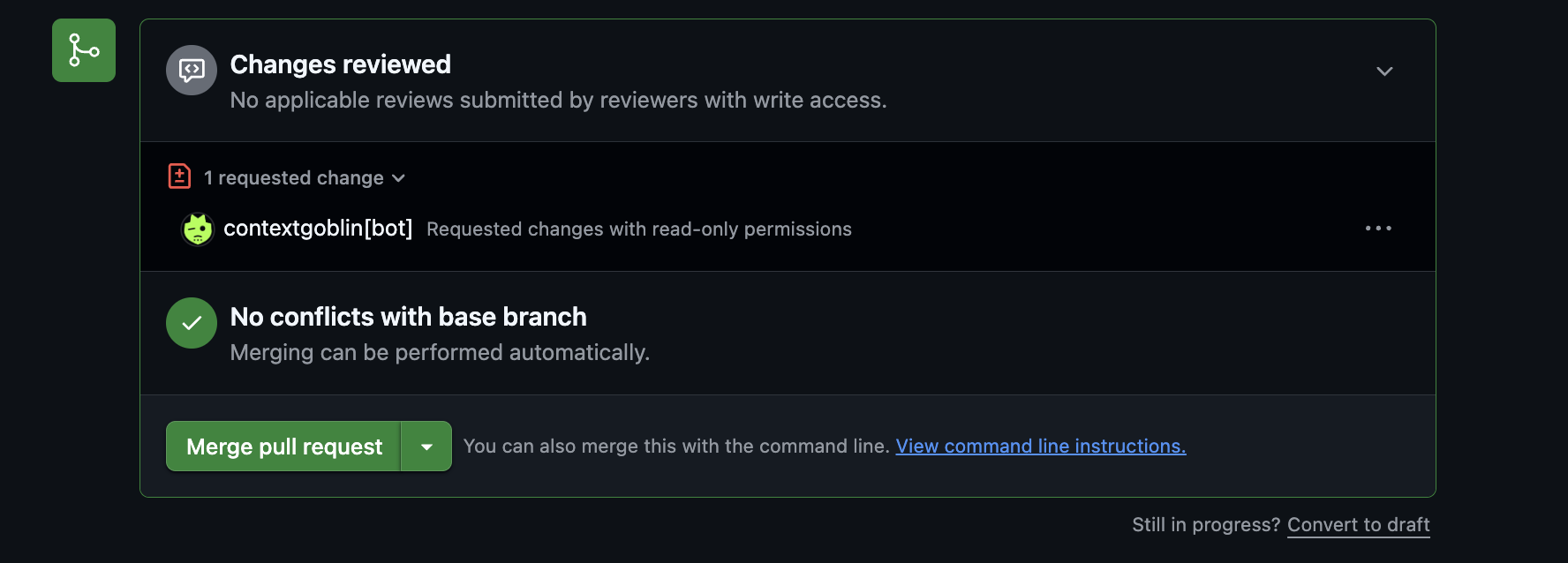 GitHub showing one requested change from contextgoblin[bot] on the pull request